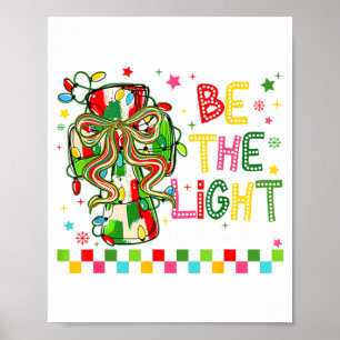 Christian Christmas Be The Light Coquette Bow Cros Poster