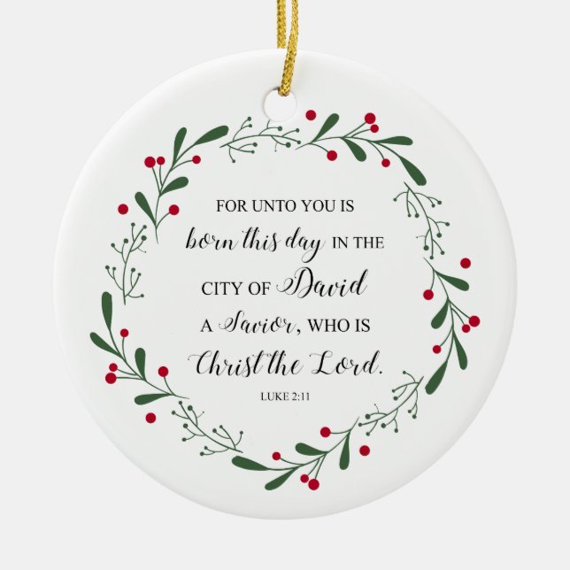 Christian Christmas Bible Verse Jesus Saviour Luke Ceramic Ornament (Front)