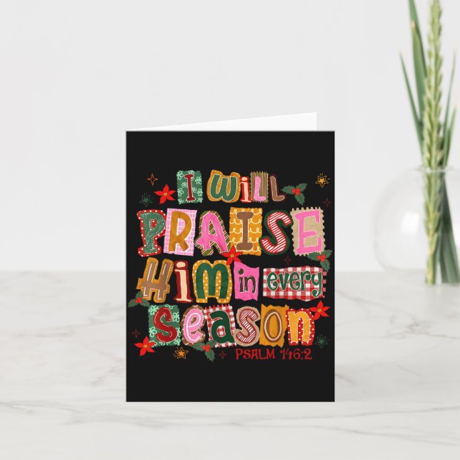 Christian Christmas I Will Praise Him In Every Sea Card (Front)