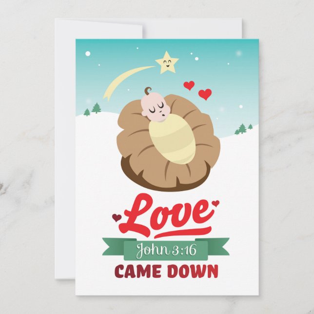 Christian Christmas John 3:16 Love Came Down Jesus Holiday Card (Front)