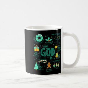 Christian Christmas My God Is Jesus Is The Reason Coffee Mug