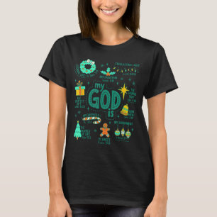 Christian Christmas My God Is Jesus Is The Reason T-Shirt