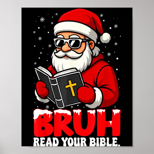 Christian Christmas Santa Bruh Read Your Bible Rel Poster (Front)