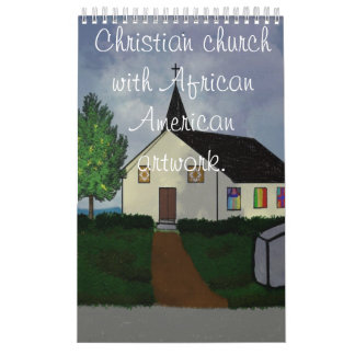 Christian church with African American artwork. Calendar