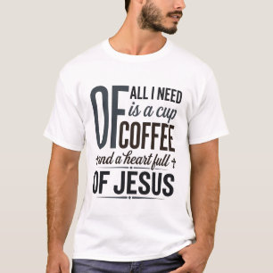 Christian Coffee Jesus Quote Vintage Shirt Design_