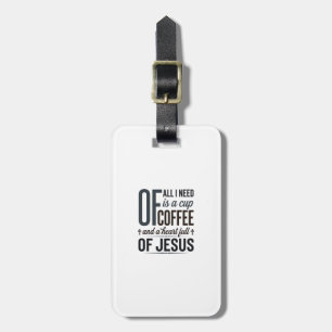 Christian Coffee Jesus Quote Vintage Shirt Design_ Luggage Tag