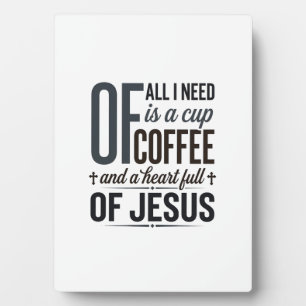 Christian Coffee Jesus Quote Vintage Shirt Design_ Plaque