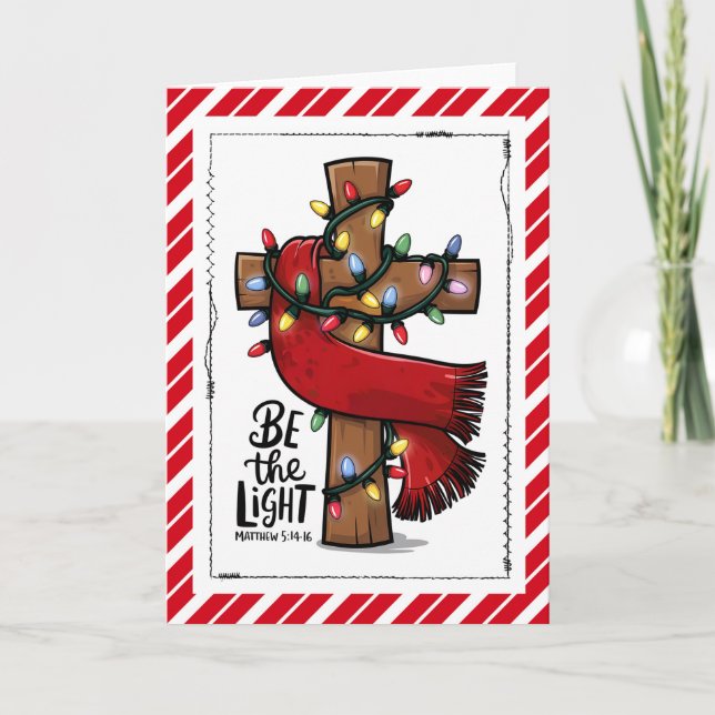 Christian Cross Be The Light Christmas Card (Front)