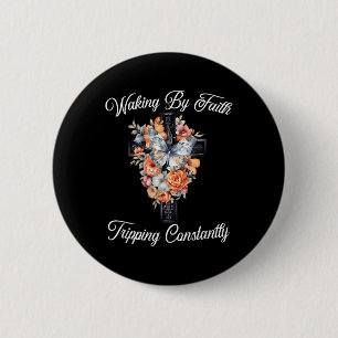 Christian Cross Flowers Walking By Faith Tripping 6 Cm Round Badge