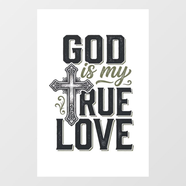 Christian Cross God Is My True Love Vector (Sheet)