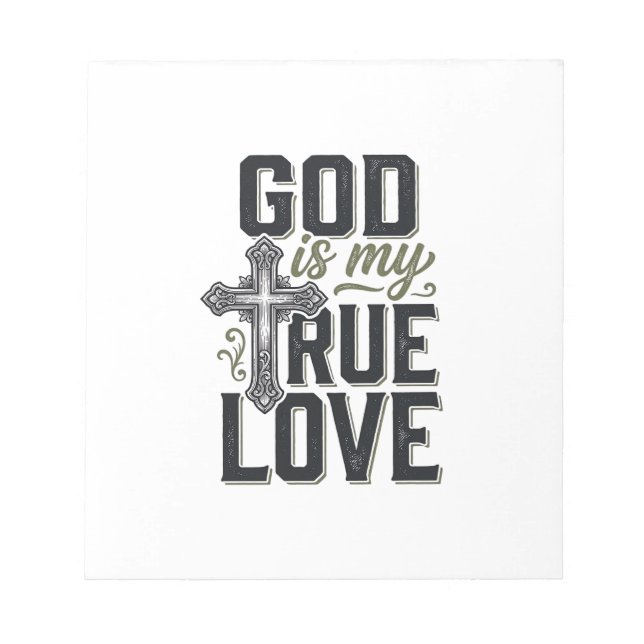 Christian Cross God Is My True Love Vector Notepad (Front)