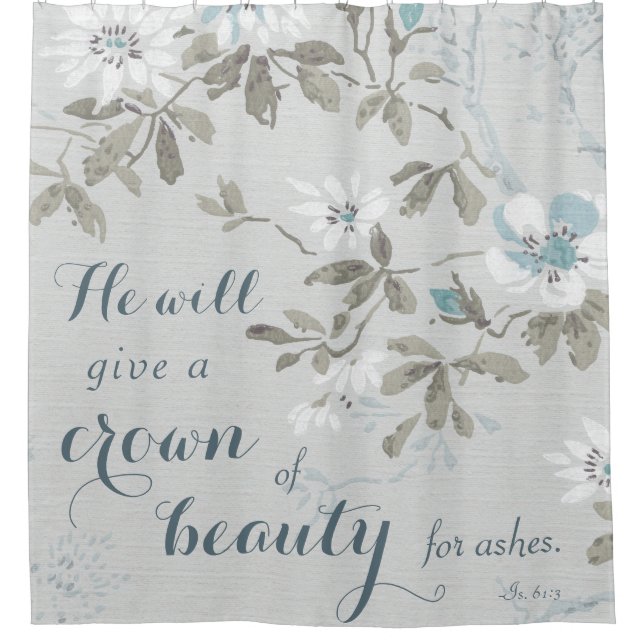 Christian Crown of Beauty Blue Floral Shower Curtain (Front)