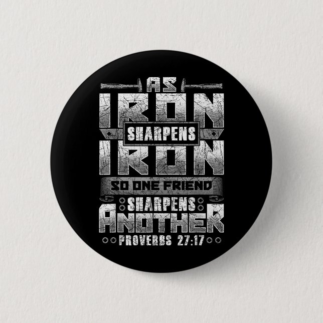 Christian Dad Iron Sharpens Iron Scripture Verse 6 Cm Round Badge (Front)