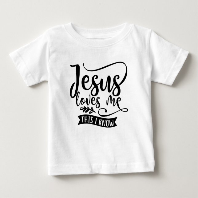 Christian Design Jesus Loves Me Baby T-Shirt (Front)