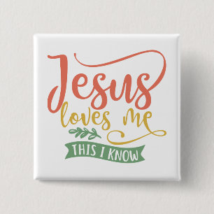 Christian Design Jesus Loves Me. This I Know 15 Cm Square Badge