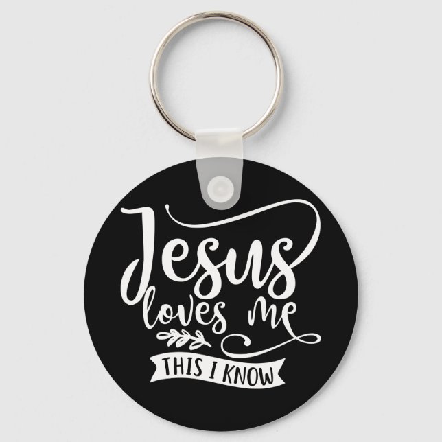 Christian Design Jesus Loves Me. This I Know Key Ring (Front)