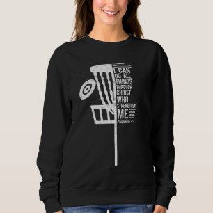 Christian Disc Golf I Can Do All Things Philippian Sweatshirt