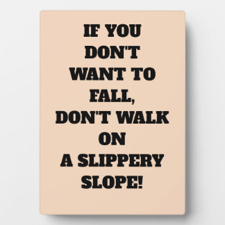 CHRISTIAN DON'T FALL PLAQUE