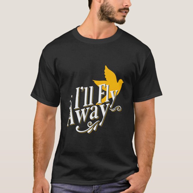 Christian Dove Salvation Religious Hymn I'Ll Fly A T-Shirt (Front)