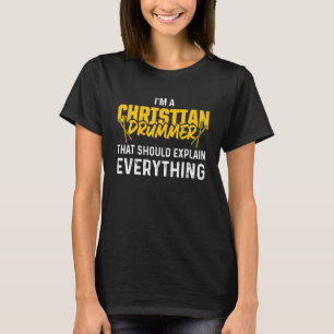 Christian Drummer Church Worship Drum Player 5 T-Shirt