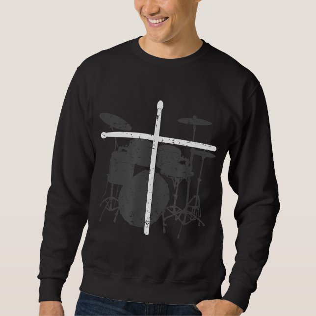 Christian Drummer Jesus Christ Drum Sticks Cross - Sweatshirt (Front)