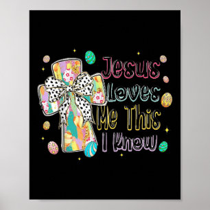 Christian Easter Bundle Tee Jesus Loves Me This I Poster