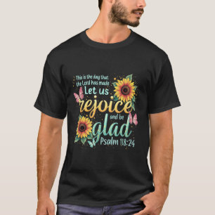 Christian Easter Jesus This Is The Day The Lord Ha T-Shirt