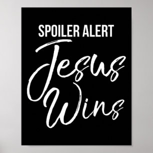 Christian Easter Quote Salvation Spoiler Alert Jes Poster