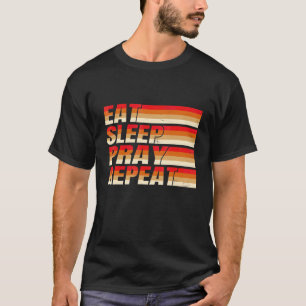 Christian Eat Love Pray Repeat T-Shirt