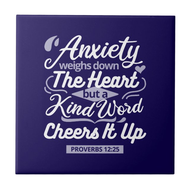 Christian Encouragement Quote – Anxiety & Kindness Ceramic Tile (Front)