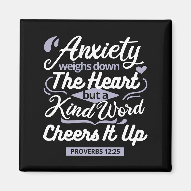 Christian Encouragement Quote – Anxiety & Kindness Magnet (Front)