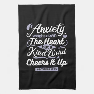 Christian Encouragement Quote – Anxiety & Kindness Tea Towel