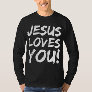 Christian Evangelism Gift for Men Jesus Loves You! T-Shirt