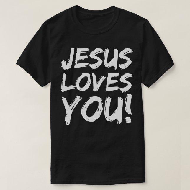 Christian Evangelism Gift for Men Jesus Loves You  T-Shirt (Design Front)