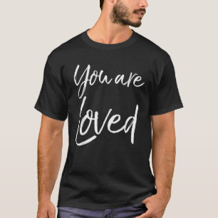 Christian Evangelism Worship Quote Gift You are Lo T-Shirt