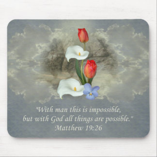 Christian Faith Art ~ Matthew 19:26 Mouse Pad