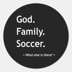 Christian Faith Christianity God Family Soccer Classic Round Sticker