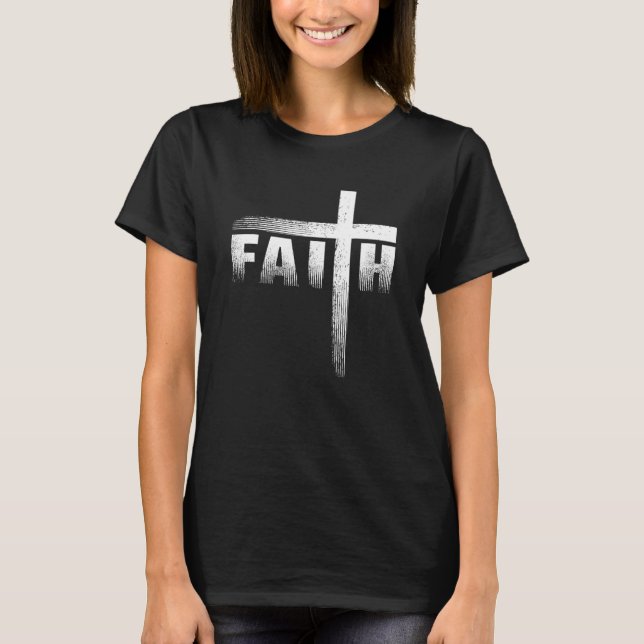 Christian Faith & Cross   Christian Faith T-Shirt (Front)