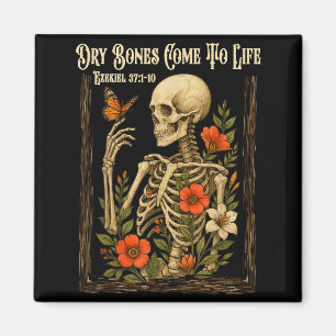 Christian Faith Dry Bones Come To Life Skeleton Fl Magnet