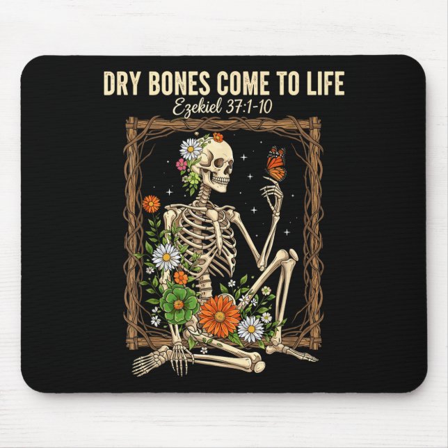 Christian Faith Dry Bones Come To Life Skeleton Fl Mouse Pad (Front)