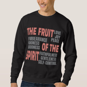 Christian Faith Fruit of the Spirit Bible Scriptur Sweatshirt