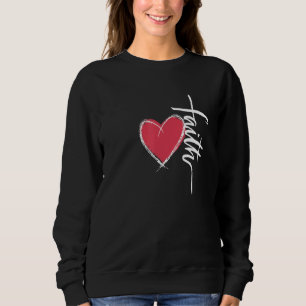 Christian Faith & Grace Love God and Jesus Christi Sweatshirt