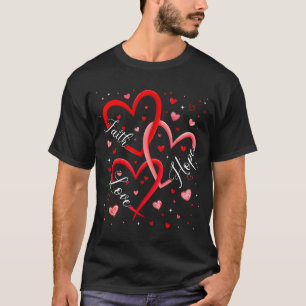 Christian Faith Hope Love Hearts Religious Valenti T-Shirt