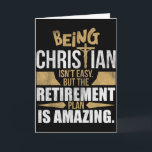 Christian Faith Humour Retirement Plan Heaven Amaz Card<br><div class="desc">Christian Faith Humour Retirement Plan Heaven Amazing Jesus</div>