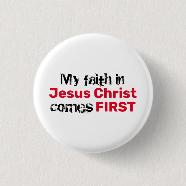 Christian FAITH IN JESUS Inspirational 3 Cm Round Badge (Front)