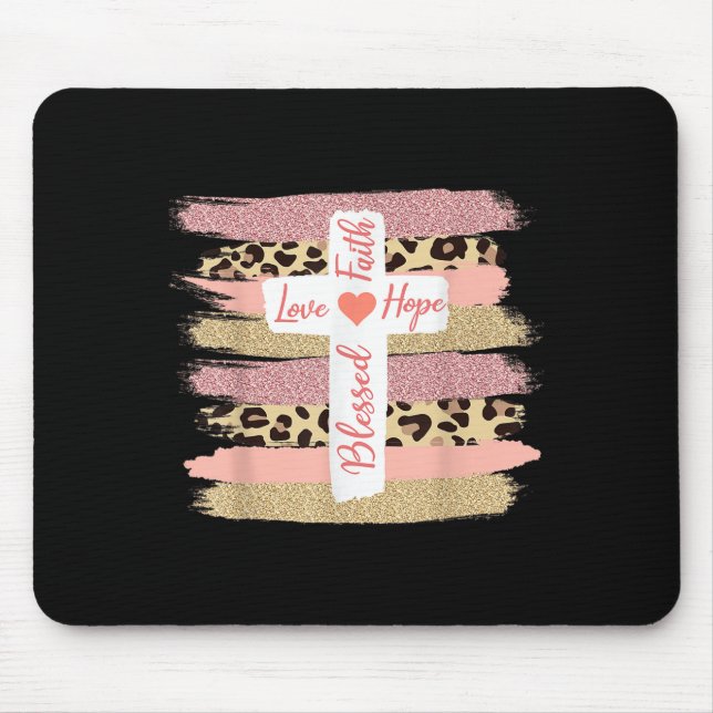 Christian Faith Love Hope Blessed - Cross Cheetah  Mouse Pad (Front)