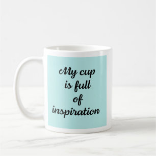 Christian faith My cup is full of inspiration Mug 