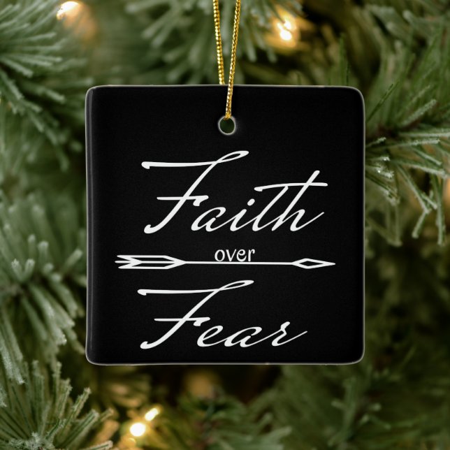 Christian Faith over Fear Ceramic Ornament (Tree)