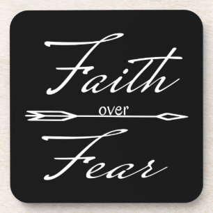 Christian Faith over Fear Coaster