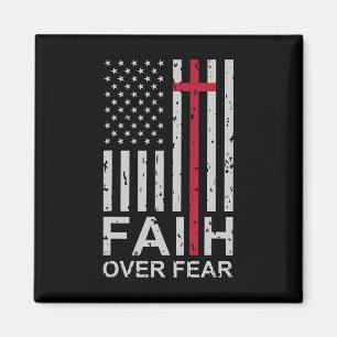 Christian Faith Over Fear Us Usa American Flag Rel Magnet